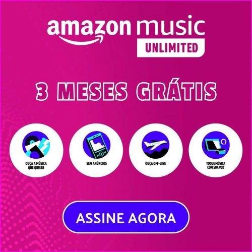AMAZON MUSIC UNLIMITED por 3 MESES GRÁTIS